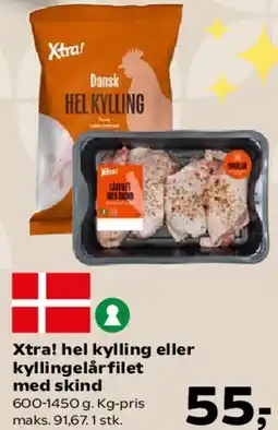 SuperBrugsen Xtra! hel kylling eller kyllingelårfilet med skind tilbud