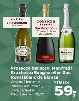SuperBrugsen Prosecco Barocco, Manfredi Brachetto Sugana eller Duc Royal Blanc de Blancs tilbud