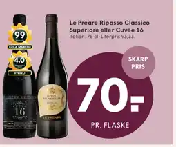 SPAR Le Preare Ripasso Classico Superiore eller Cuvée 16 tilbud