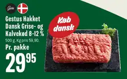 Min Købmand Gestus Hakket Dansk Grise- og Kalvekød 8-12% tilbud
