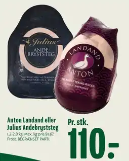 Min Købmand Anton Landand eller Julius Andebryststeg tilbud