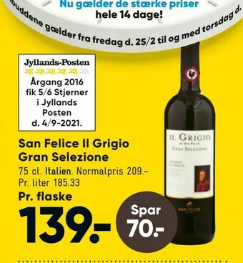 Bilka San Felice Il Grigio Gran Selezione tilbud