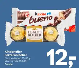 Let-Køb Kinder eller Ferrero Rocher tilbud