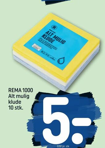 REMA 1000 REMA 1000 Alt mulig klude tilbud