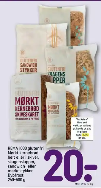 REMA 1000 REMA 1000 glutenfri Mørkt kernebrød helt eller i skiver, skagenslapper, sandwich- eller mørkestykker tilbud
