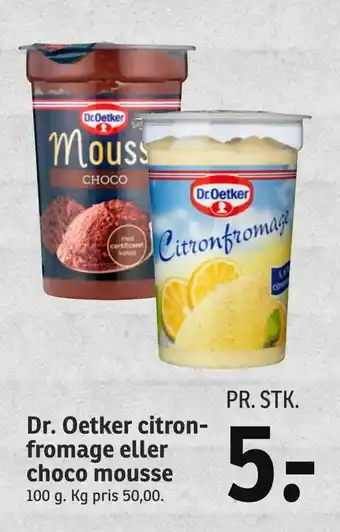SPAR Dr. Oetker citronfromage eller choco mousse tilbud