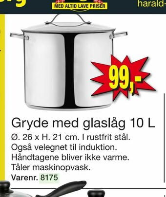 Harald Nyborg Gryde med glaslåg 10 L tilbud