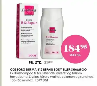 Matas Cosborg derma b12 repair body eller shampoo tilbud