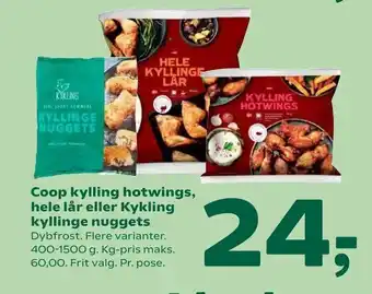 Coop 365 Coop kylling hotwings, hele lår eller Kykling kyllinge nuggets tilbud