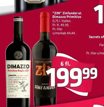 Fleggaard 'ZIN" Zinfandel el. Dimazzo Primitivo tilbud