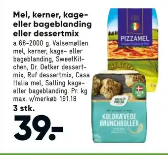 Bilka Mel, kerner, kage eller bageblanding eller dessertmix tilbud