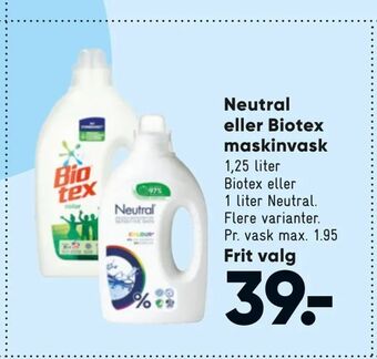 Bilka Neutral eller Biotex maskinvask tilbud