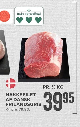 MENY Nakkefilet af dansk frilandsgris tilbud