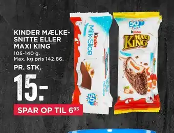 MENY Kinder mælkesnitte eller maxi king tilbud
