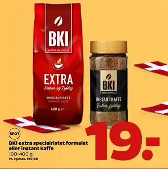 Netto BKI extra specialristet formalet eller instant kaffe tilbud