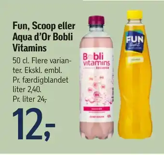 Fun, Scoop eller Aqua d'Or Bobli Vitamins