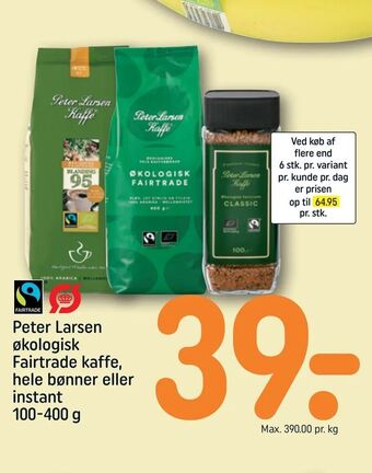 REMA 1000 Peter Larsen økologisk Fairtrade kaffe, hele bønner eller instant tilbud