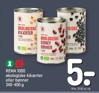 REMA 1000 REMA 1000 økologiske kikærter eller bønner tilbud