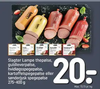 REMA 1000 Slagter Lampe thepølse, guldleverpølse, hvidløgsspegepølse, kartoffelspegepølse eller sønderjysk spegepølse tilbud