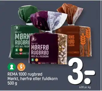 REMA 1000 REMA 1000 rugbrød Mørkt, hørfrø eller fuldkorn tilbud