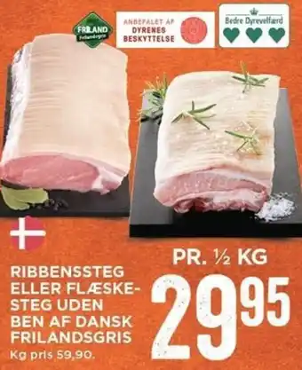 MENY Ribbenssteg Eller Flæske Steg Uden Ben Af Dansk Frilandsgris tilbud