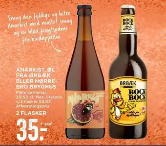 MENY Anarkist, øl fra ørbæk eller nørre- bro bryghus tilbud
