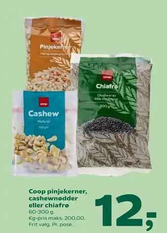 Coop 365 Coop pinjekerner, cashewnødder eller chiafrø tilbud