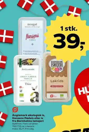 SuperBrugsen Änglamark økologisk is, Hansens flødeis eller is fra Bornholms Ismejeri tilbud