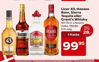 SuperBrugsen Licor 43, Hansen Rom, Sierra Tequila eller Grant's Whisky tilbud
