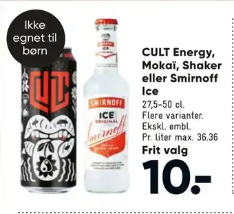 Bilka CULT Energy, Mokaï, Shaker eller Smirnoff Ice tilbud