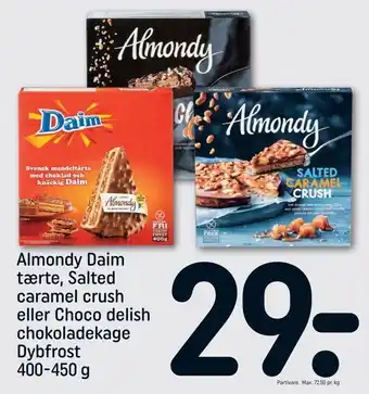 REMA 1000 Almondy Daim tærte, Salted caramel crush eller Choco delish chokoladekage tilbud