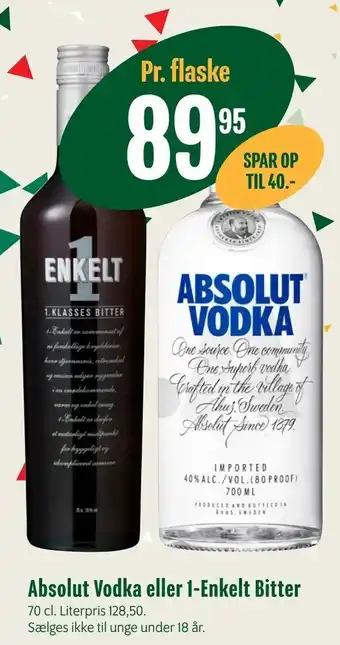 Absolut Vodka eller 1-Enkelt Bitter