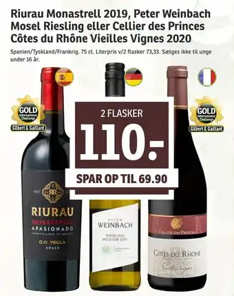 SPAR Riurau Monastrell 2019,00 Peter Weinbach Mosel Riesling eller Cellier des Princes Côtes du Rhône Vieilles Vignes 2020 tilbud