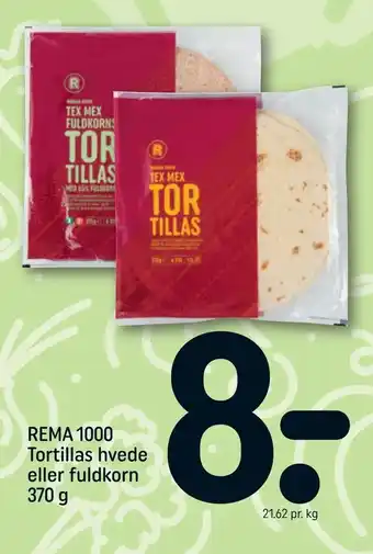 REMA 1000 REMA 1000 Tortillas hvede eller fuldkorn tilbud