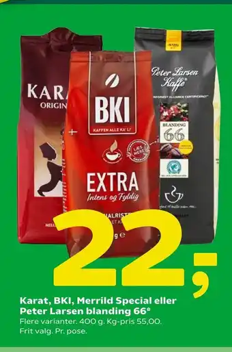 Coop 365 Karat, BKI, Merrild Special eller Peter Larsen blanding 66 tilbud
