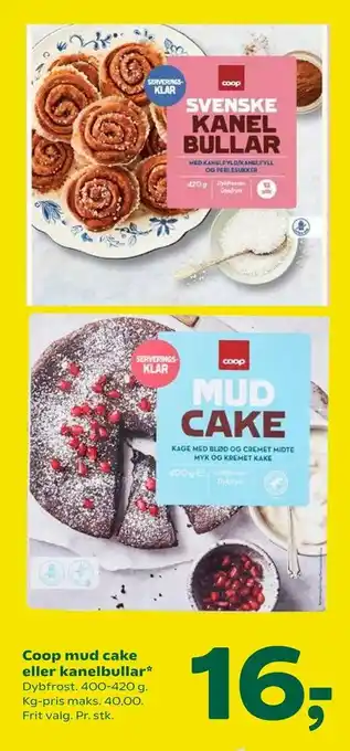 Coop 365 Coop mud cake eller kanelbullar tilbud