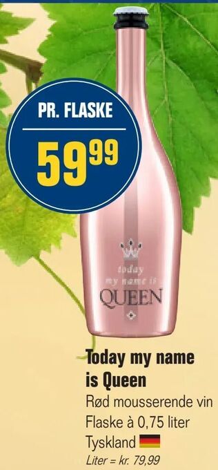 Today my name is Queen