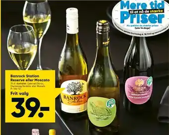 Bilka Banrock Station Reserve eller Moscato tilbud