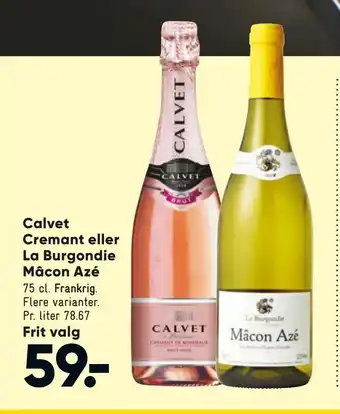 Bilka Calvet Cremant eller La Burgondie Mâcon Azé tilbud