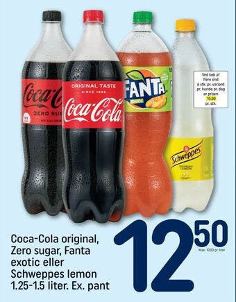 REMA 1000 Coca-Cola original, Zero sugar, Fanta exotic eller Schweppes lemon 1,25-1,5 liter. Ex. pant tilbud