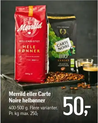 Føtex Merrild eller Carte Noire helbønner tilbud
