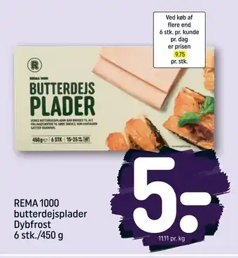 REMA 1000 REMA 1000 butterdejsplader Dybfrost 6 stk./450 g tilbud