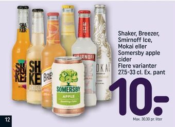 REMA 1000 Shaker, Breezer, Smirnoff Ice, Mokai eller Somersby apple cider 27,5-33 cl. Ex. pant tilbud
