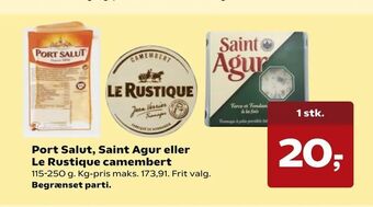 Kvickly Port Salut, Saint Agur eller Le Rustique camembert tilbud