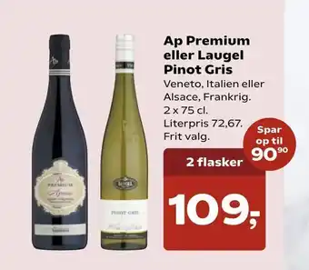 Kvickly Ap Premium eller Laugel Pinot Gris tilbud