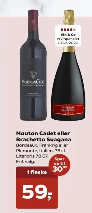Mouton Cadet eller Brachetto Suagana