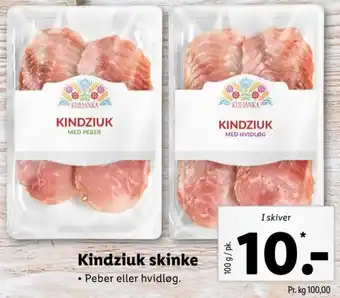 Lidl Kindziuk Skinke 100g tilbud