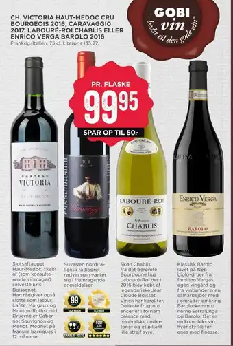 Ch. victoria haut-medoc cru bourgeois 2016,00 caravaggi0 2017,00 labouré-roi chablis eller enrico verga barolo 2016