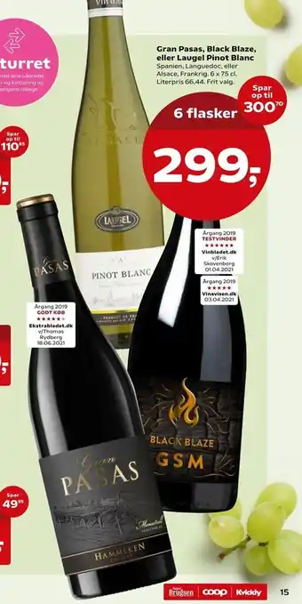SuperBrugsen Gran Pasas, Black Blaze, eller Laugel Pinot Blanc tilbud