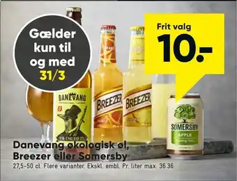 Bilka Danevang økologisk øl, Breezer eller Somersby tilbud